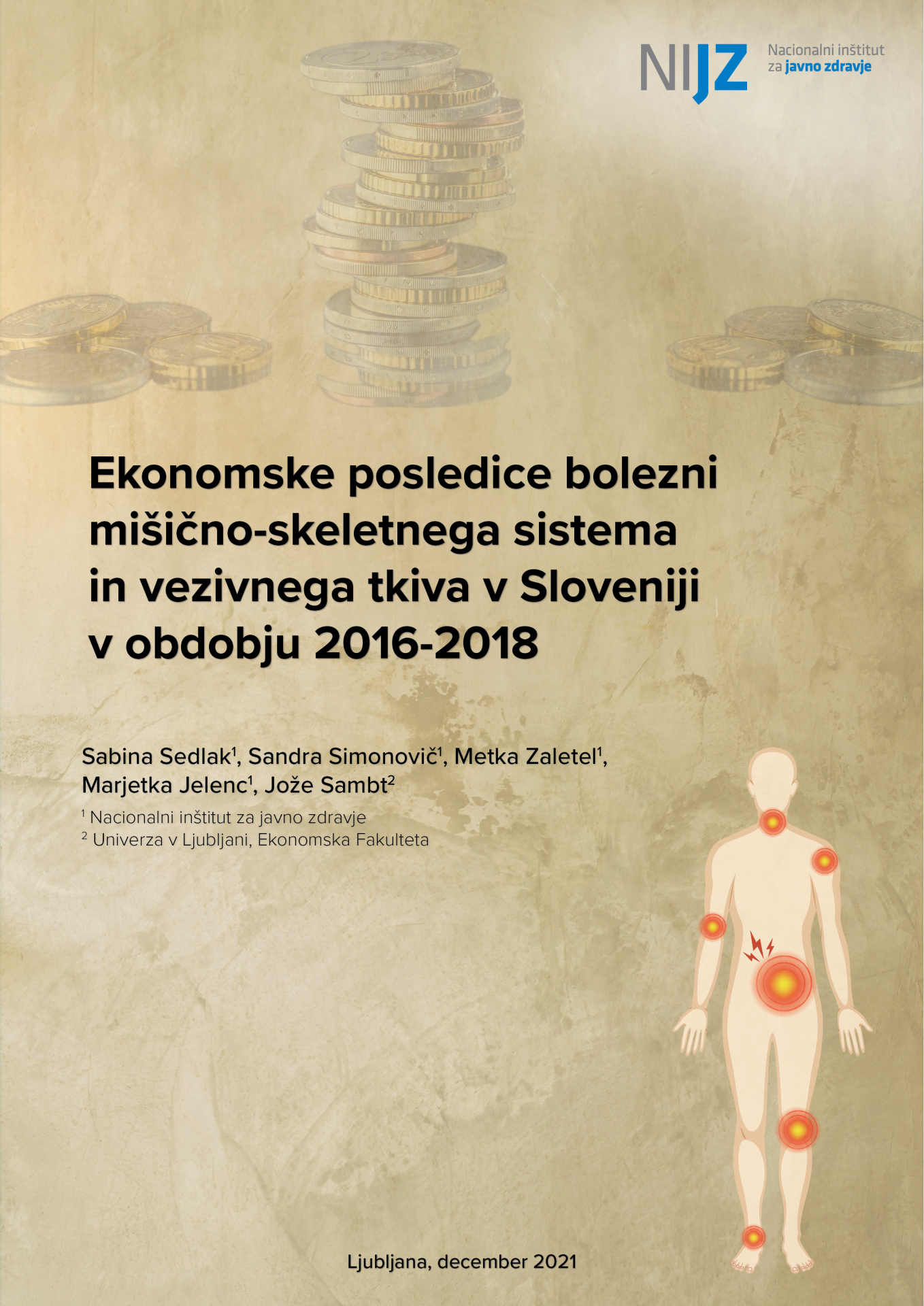 Ekonomske posledice bolezni mišicno-skeletnega sistema in vezivnega tkiva v Sloveniji v obdobju 2016-2018