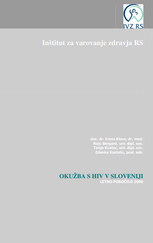 Letno poročilo o okužbah s hiv 2006