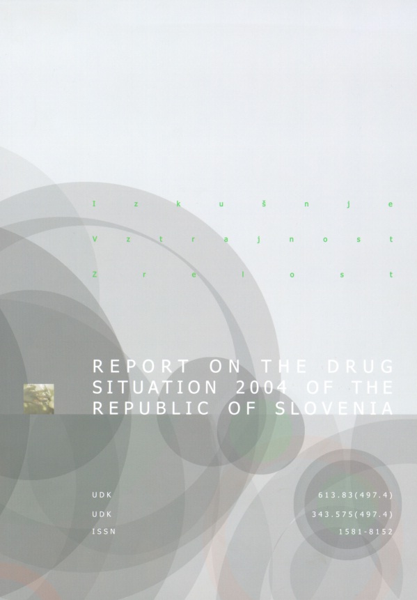Report on the drug situation 2004 of the Republic of Slovenia