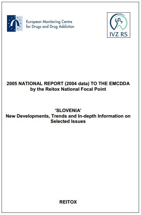 Report on the Drug Situation 2005 of the Republic of Slovenia