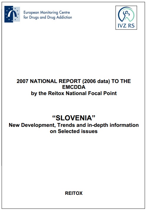 Report on the Drug Situation 2007 of the Republic of Slovenia