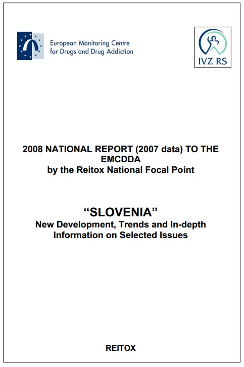 Report on the drug situation 2008 of the Republic of Slovenia