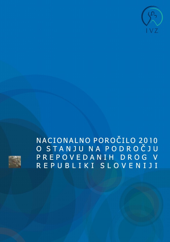 Nacionalno poročilo o stanju na področju drog 2010