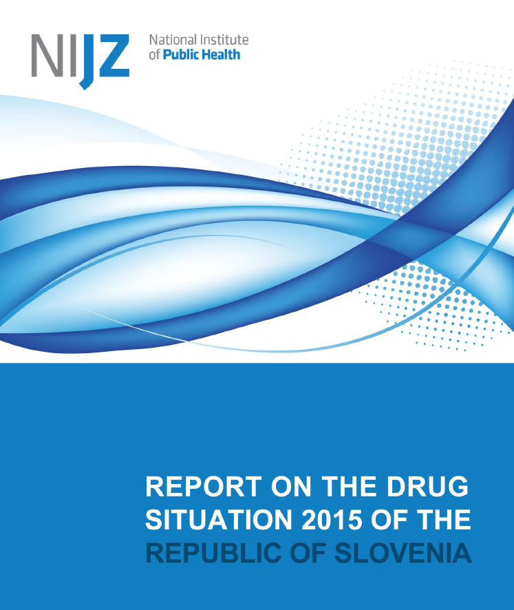 Report on the drug situation 2015 of the Republic of Slovenia