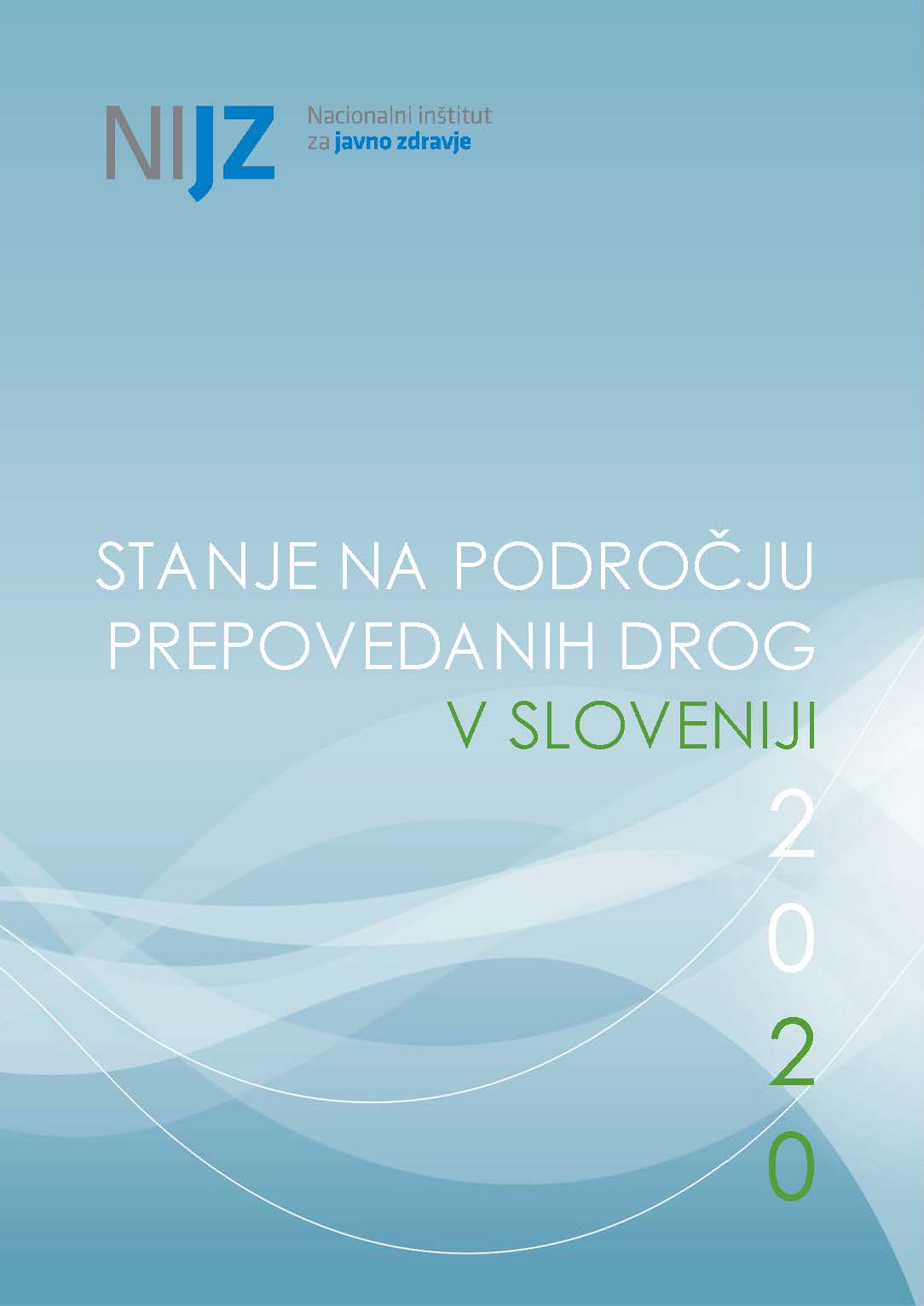 Stanje na področju prepovedanih drog v Sloveniji 2020