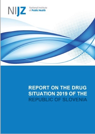 Report on the drug situation 2019 of the Republic of Slovenia