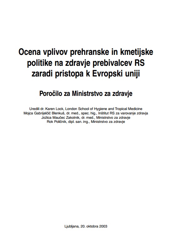 Ocena vplivov prehranske in kmetijske politike na zdravje prebivalcev RS zaradi pristopa k Evropski uniji