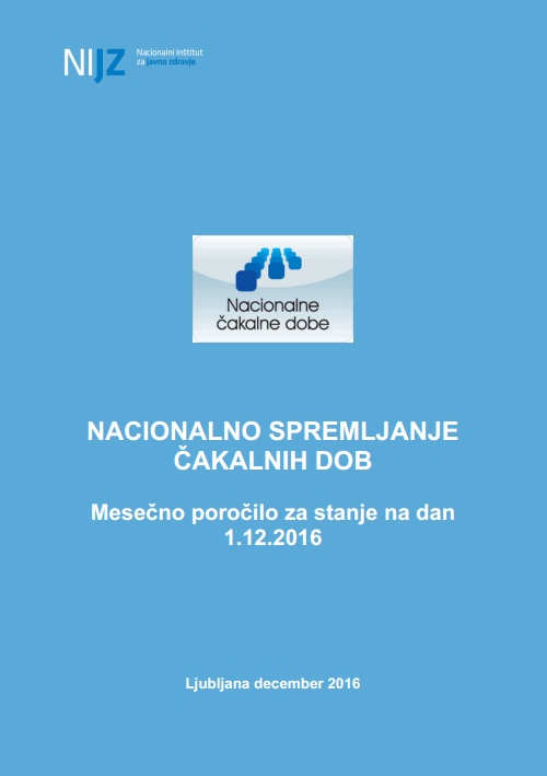 Mesečno poročilo o čakalnih dobah – 1. december 2016