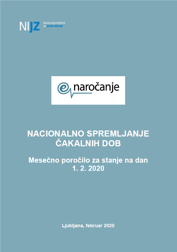 Mesečno poročilo o čakalnih dobah – 1. februar 2020