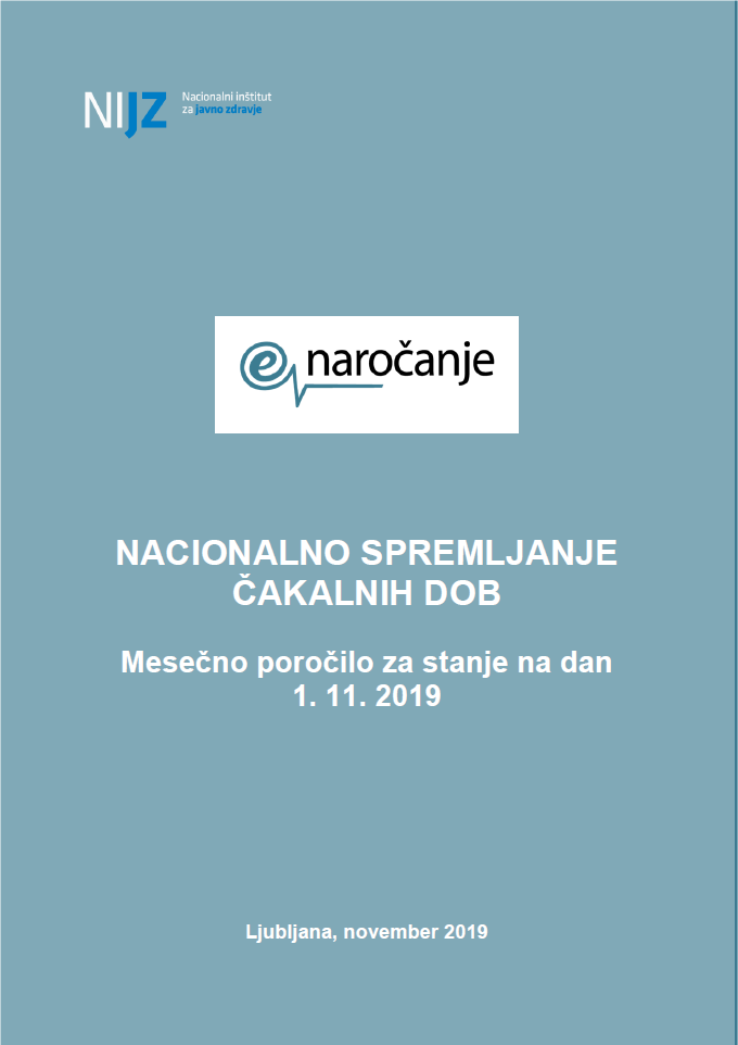 Mesečno poročilo o čakalnih dobah – 1. november 2019