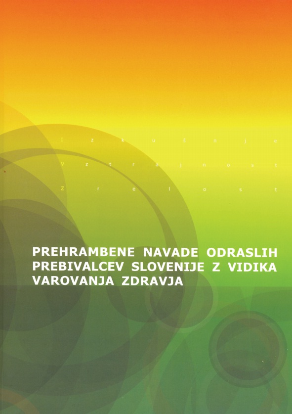 Prehrambene navade odraslih prebivalcev Slovenije