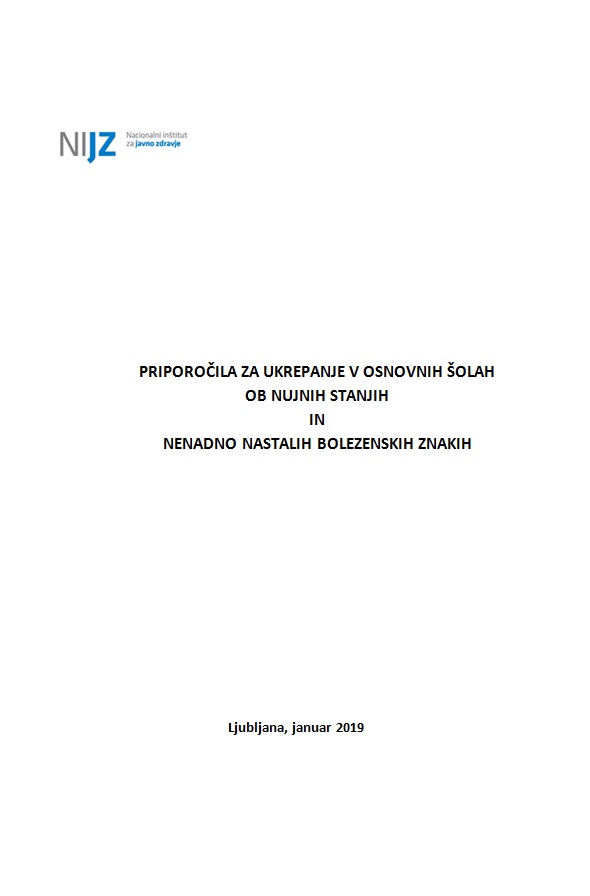 Priporočila za ukrepanje v osnovnih šolah ob nujnih stanjih in nenadno nastalih bolezenskih znakih