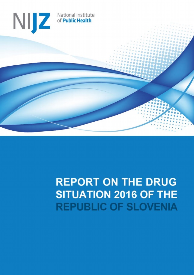 Report on the drug situation 2016 of the Republic of Slovenia