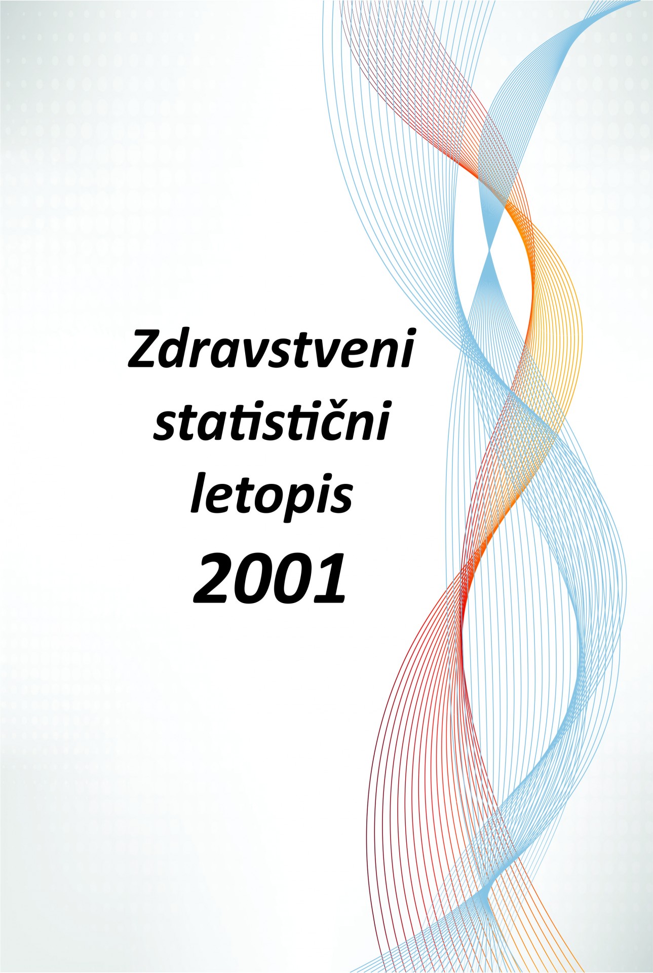 Zdravstveni statistični letopis 2001