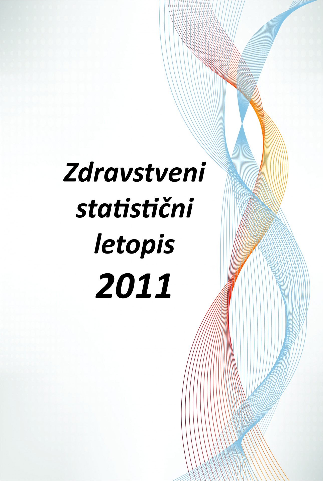 Zdravstveni statistični letopis 2011