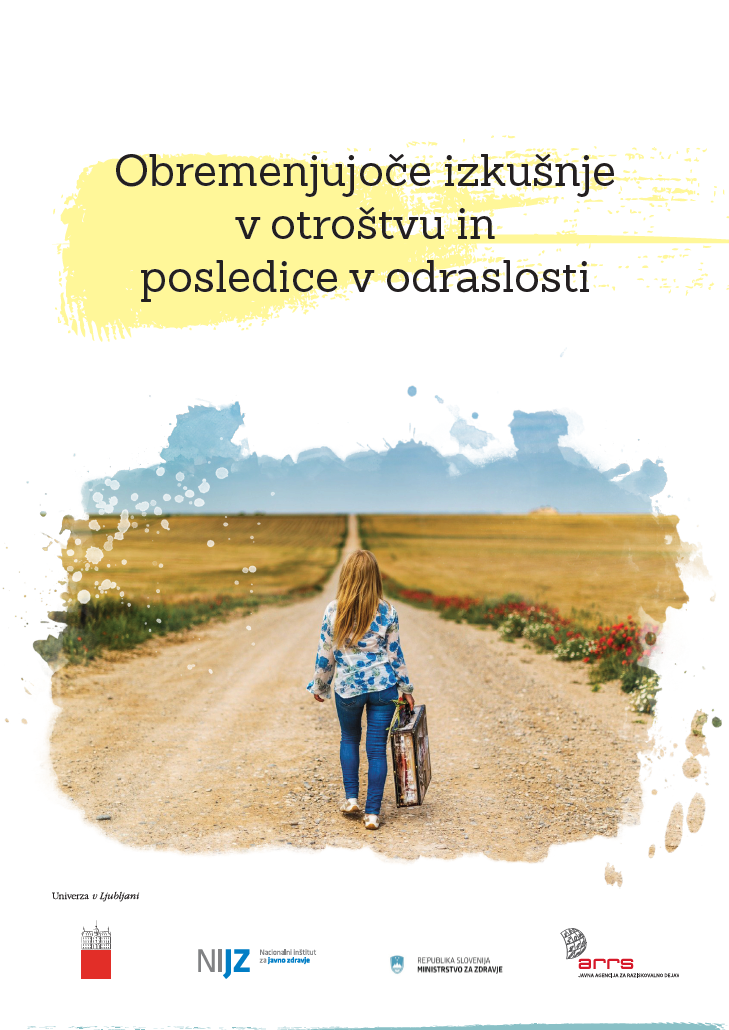 Obremenjujoče izkušnje v otroštvu in posledice v odraslosti