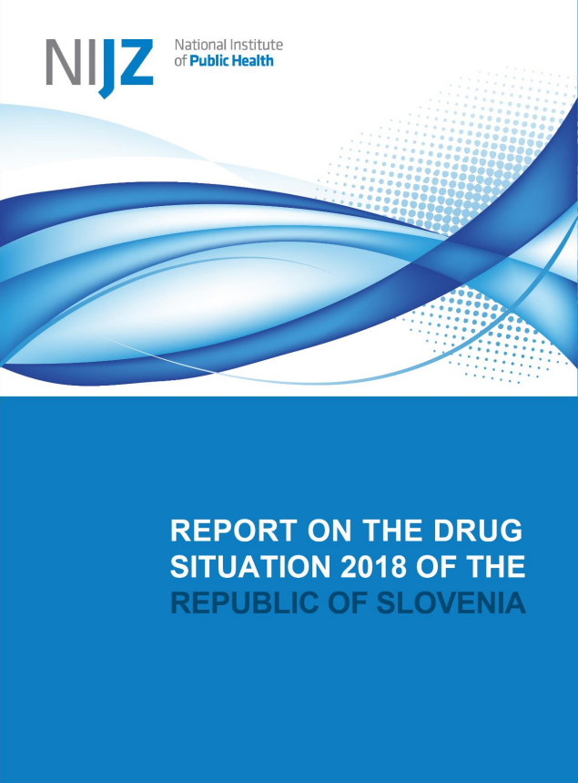 Report on the drug situation 2018 of the Republic of Slovenia