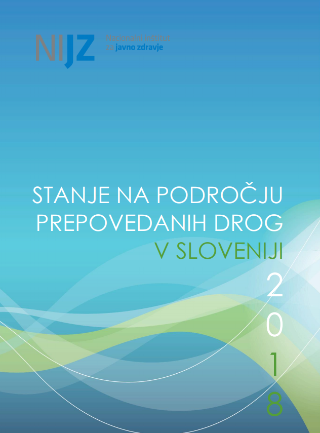 Stanje na področju prepovedanih drog v Sloveniji 2018