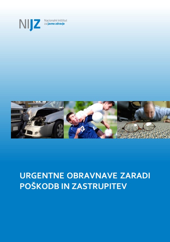 Urgentne obravnave zaradi poškodb in zastrupitev