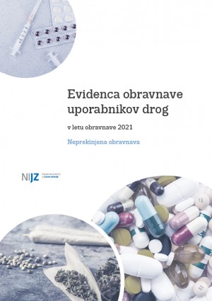 Evidenca obravnave uporabnikov drog v letu obravnave 2021 – neprekinjena obravnava